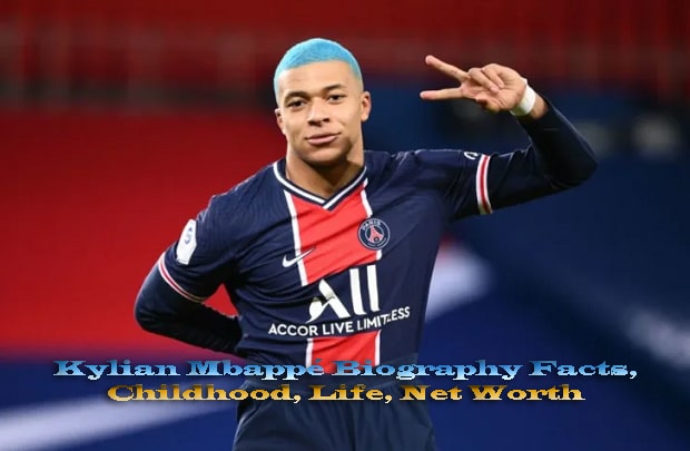 Kylian Mbappé Biography Facts, Childhood, Life, Net Worth